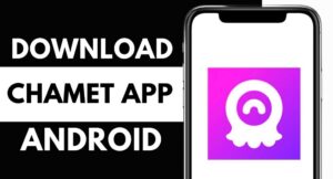 Read more about the article Chamet App Download Latest Version for Android 2024: Ultimate Guide and Specifications