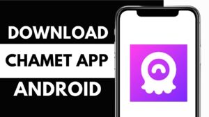 Chamet app download