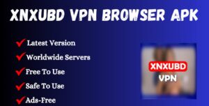 XNXUBD VPN Browser APK